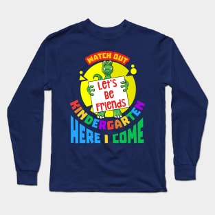 Watch Out Kindergarten Here I Come | Kindergarten Dinosaur Long Sleeve T-Shirt